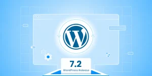 WordPress 7.2 Release Date – Release Squad & Launch Date
